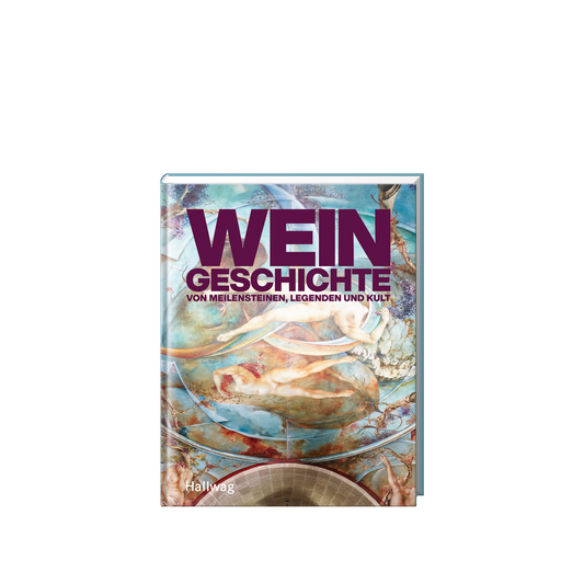Buch Weingeschichte - Von Meilensteinen, Legenden und Kult