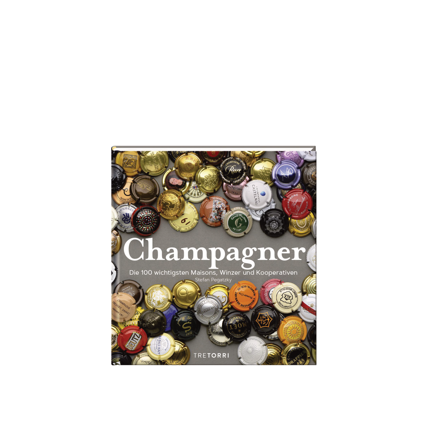 Buch Champager, Die 100 wichtigsten Maisons, Winzer und Kooperativen