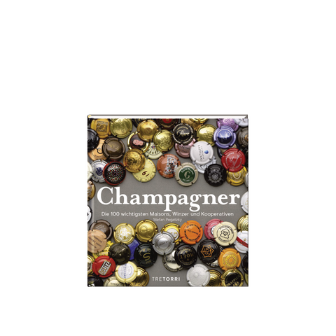 Buch Champager, Die 100 wichtigsten Maisons, Winzer und Kooperativen