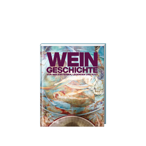 Buch Weingeschichte - Von Meilensteinen, Legenden und Kult